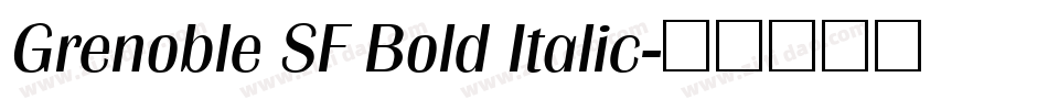 Grenoble SF Bold Italic字体转换